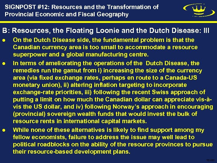 SIGNPOST #12: Resources and the Transformation of Provincial Economic and Fiscal Geography B: Resources,