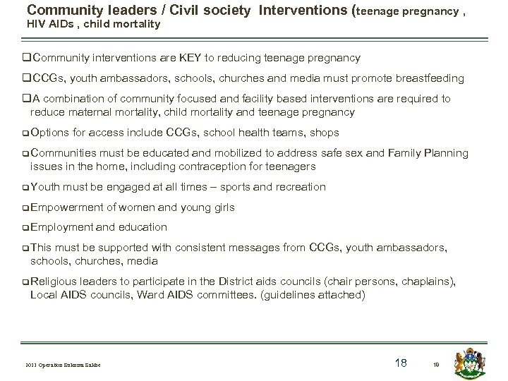 Community leaders / Civil society Interventions (teenage pregnancy , HIV AIDs , child mortality