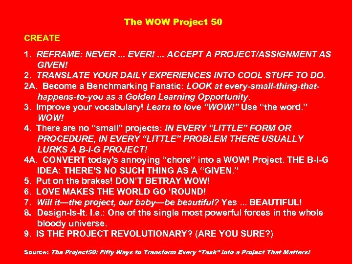 The WOW Project 50 CREATE 1. REFRAME: NEVER. . . EVER!. . . ACCEPT