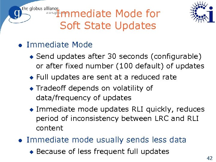 Immediate Mode for Soft State Updates l Immediate Mode u u l Send updates