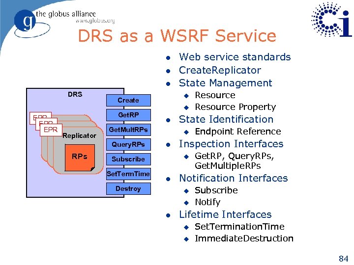 DRS as a WSRF Service l l l DRS EPR EPR Replicator u l