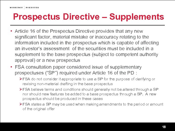 Prospectus Directive – Supplements • Article 16 of the Prospectus Directive provides that any