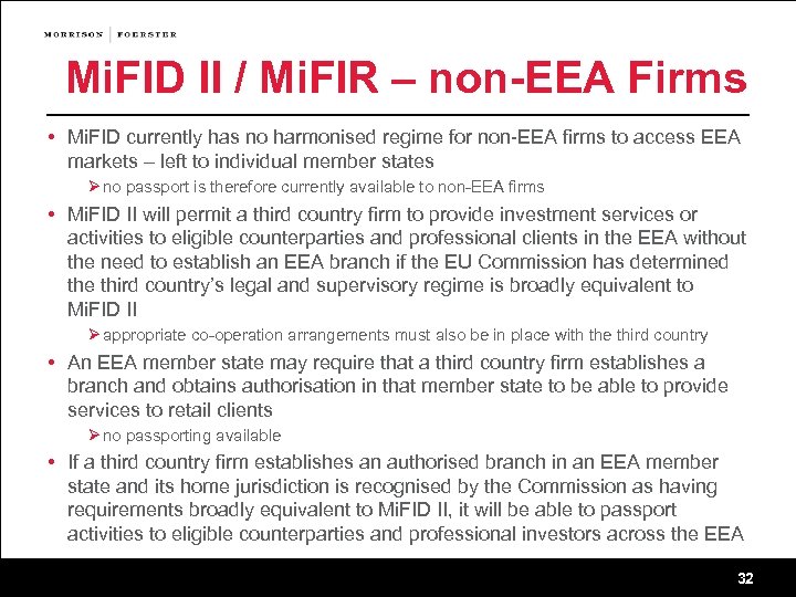 Mi. FID II / Mi. FIR – non-EEA Firms • Mi. FID currently has