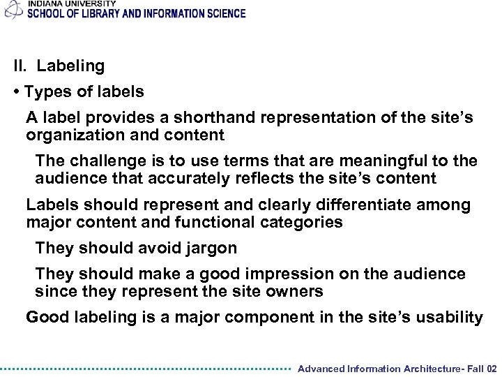 II. Labeling • Types of labels A label provides a shorthand representation of the