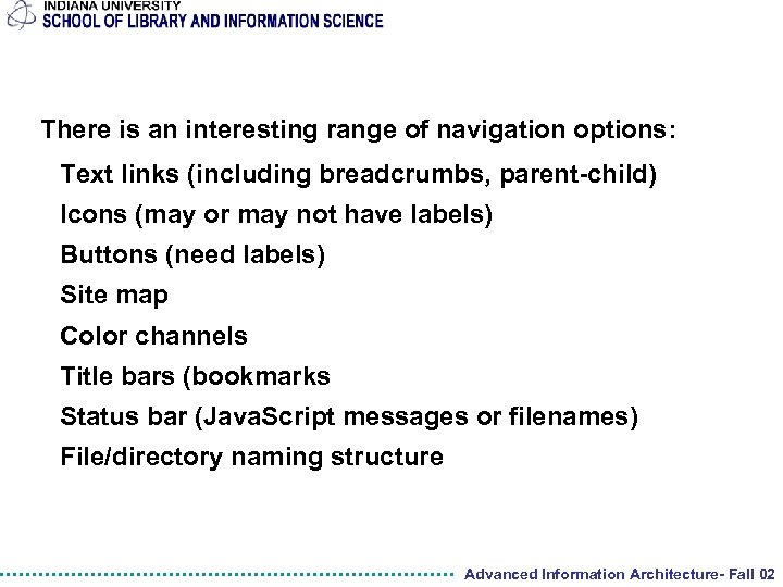 There is an interesting range of navigation options: Text links (including breadcrumbs, parent-child) Icons