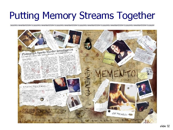 Putting Memory Streams Together slide 32 