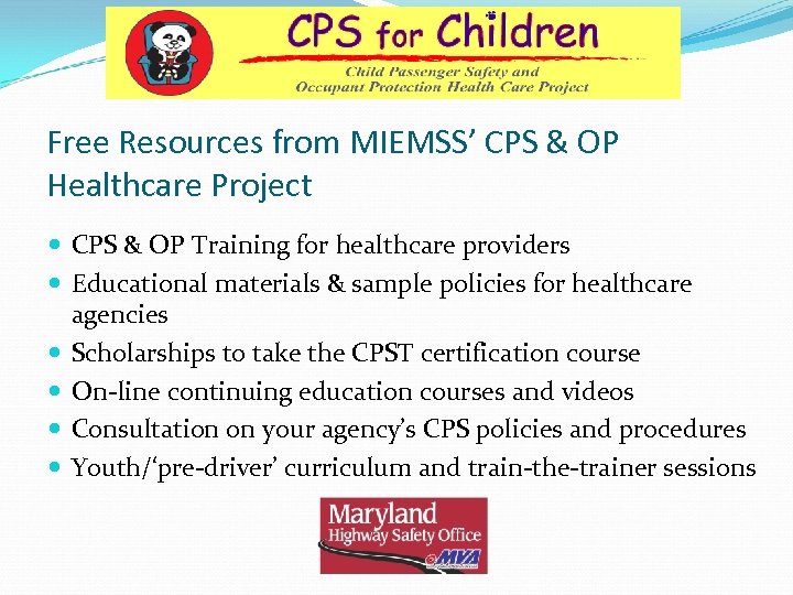 Free Resources from MIEMSS’ CPS & OP Healthcare Project CPS & OP Training for