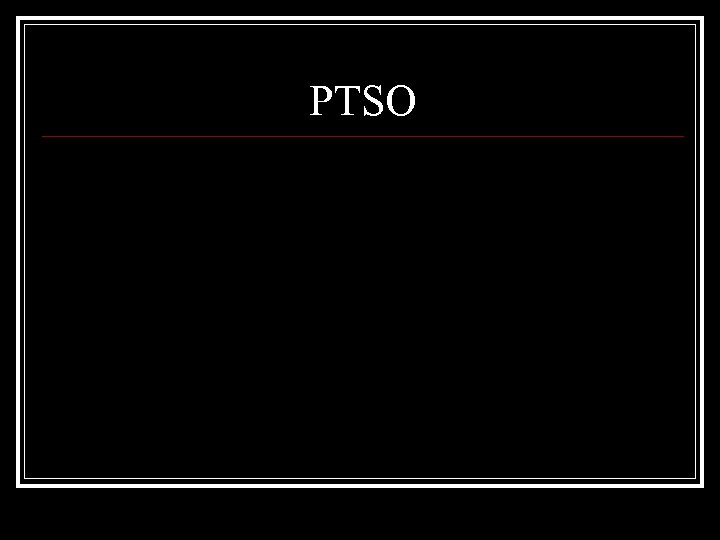 PTSO 