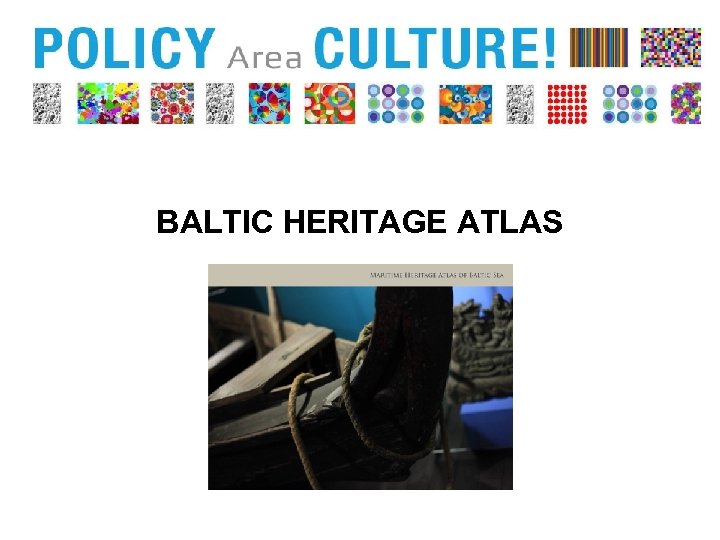 BALTIC HERITAGE ATLAS 