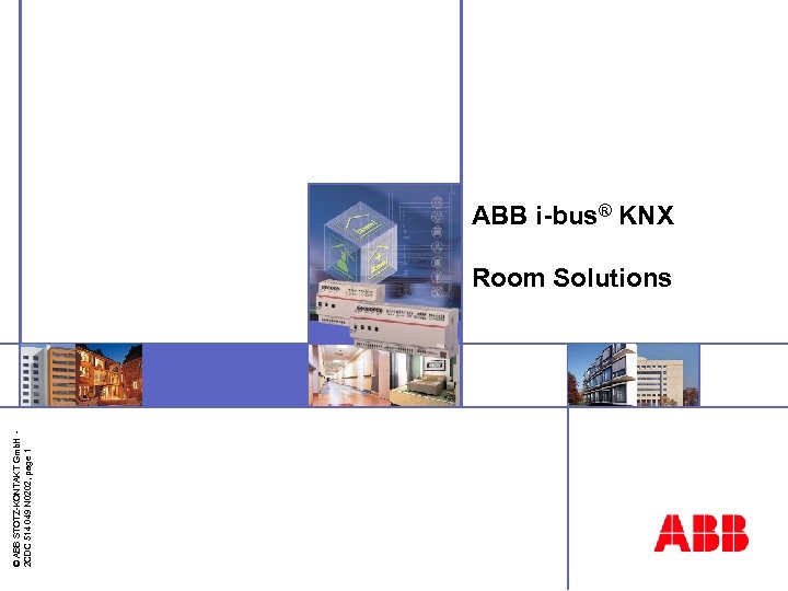 © ABB STOTZ-KONTAKT Gmb. H 2 CDC 514 049 N 0202, page 1 ABB