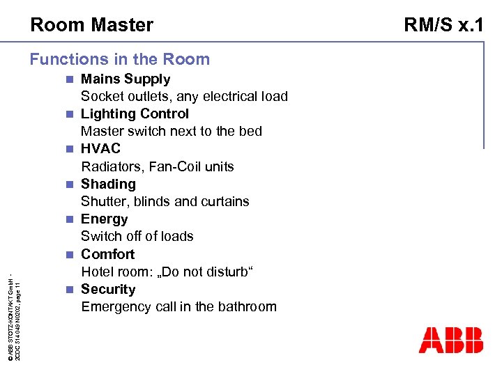 Room Master Functions in the Room n n n © ABB STOTZ-KONTAKT Gmb. H