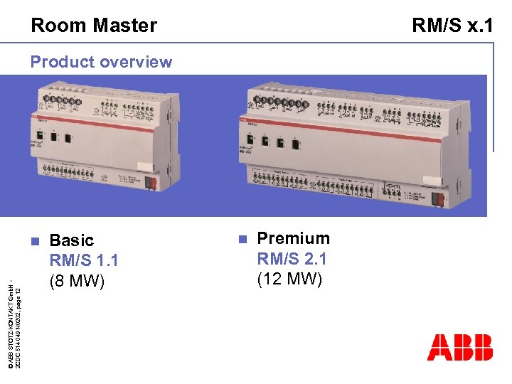 Room Master RM/S x. 1 Product overview © ABB STOTZ-KONTAKT Gmb. H 2 CDC