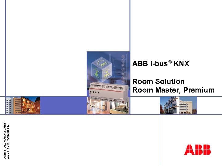 © ABB STOTZ-KONTAKT Gmb. H 2 CDC 514 049 N 0202, page 13 ABB