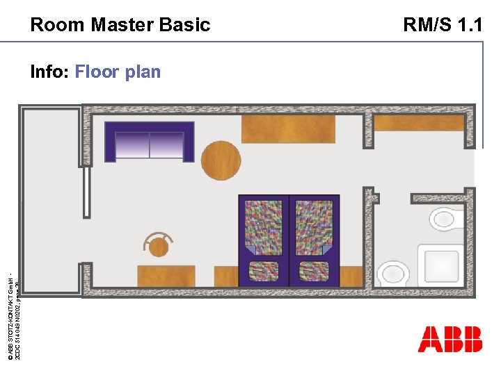 © ABB STOTZ-KONTAKT Gmb. H 2 CDC 514 049 N 0202, page 26 Room