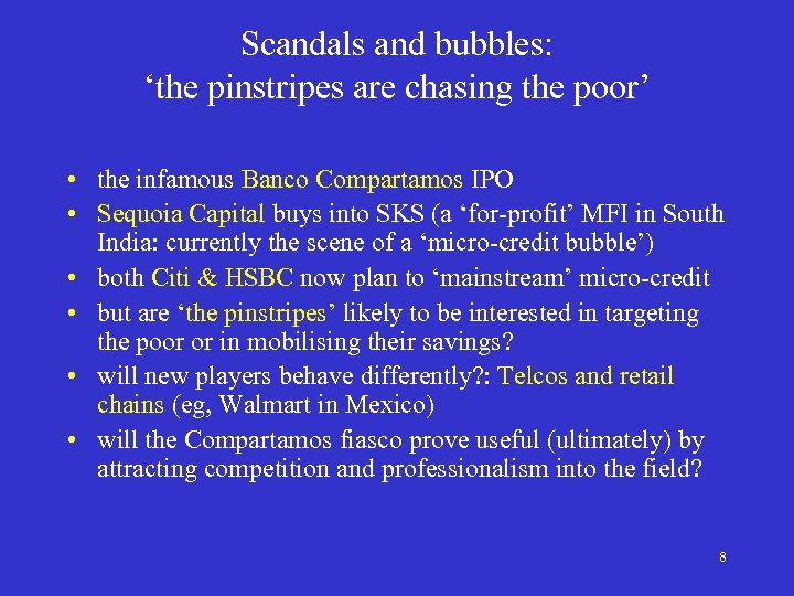 Scandals and bubbles: ‘the pinstripes are chasing the poor’ • the infamous Banco Compartamos