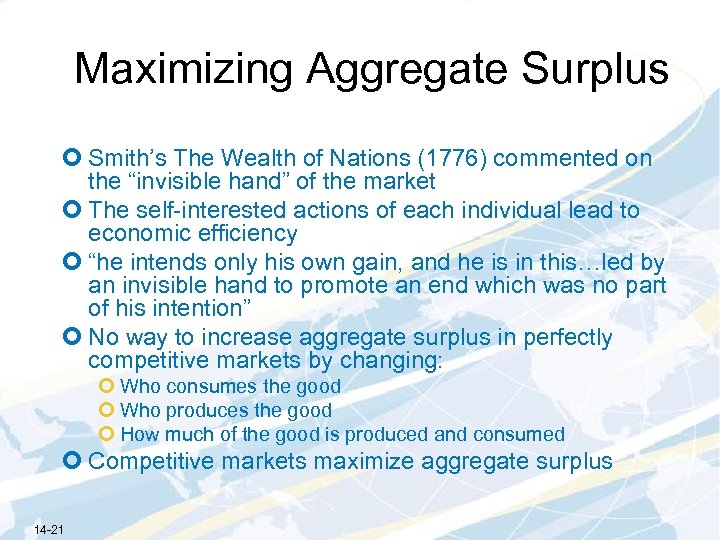 Maximizing Aggregate Surplus ¢ Smith’s The Wealth of Nations (1776) commented on the “invisible