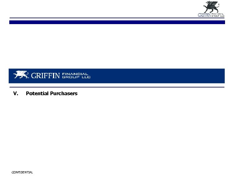 V. Potential Purchasers CONFIDENTIAL 