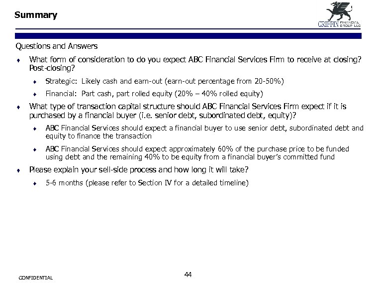 Summary Questions and Answers ¨ What form of consideration to do you expect ABC