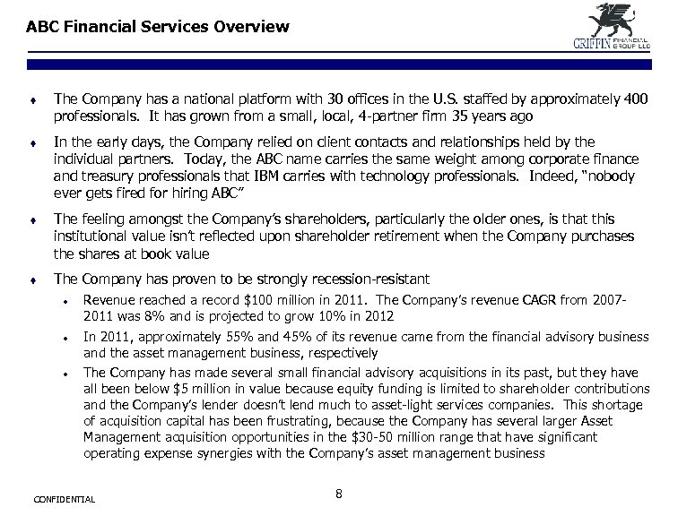 ABC Financial Services Overview ¨ The Company has a national platform with 30 offices