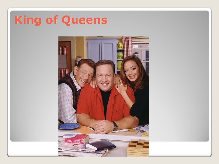 King of Queens 
