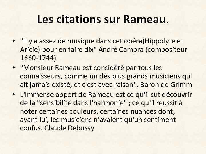Les citations sur Rameau. • 