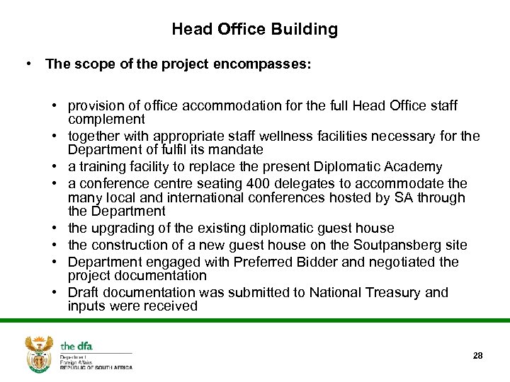 Head Office Building • The scope of the project encompasses: • provision of office