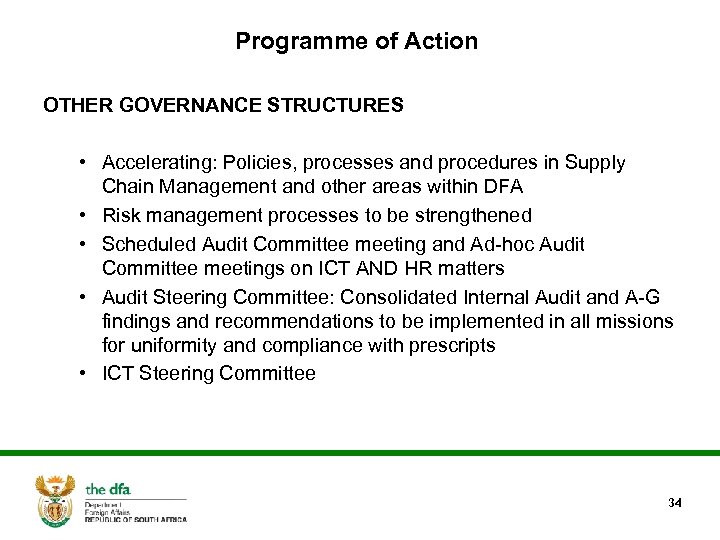 Programme of Action OTHER GOVERNANCE STRUCTURES • Accelerating: Policies, processes and procedures in Supply