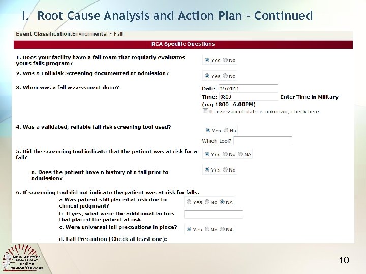 I. Root Cause Analysis and Action Plan – Continued 10 