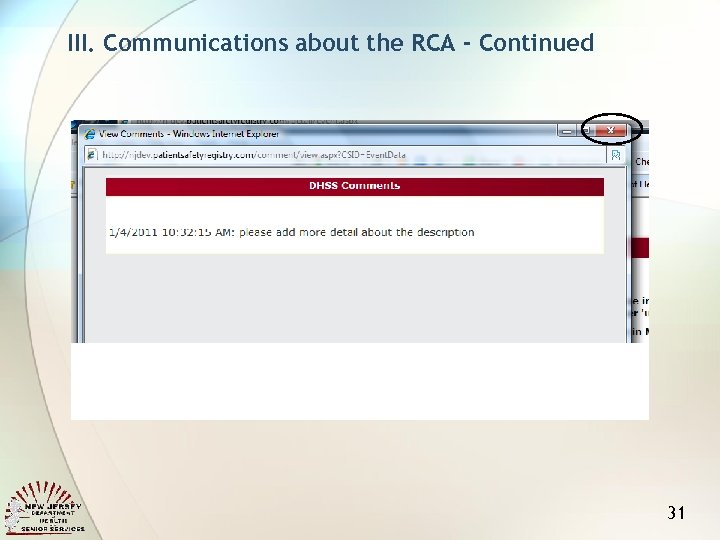 III. Communications about the RCA - Continued 31 