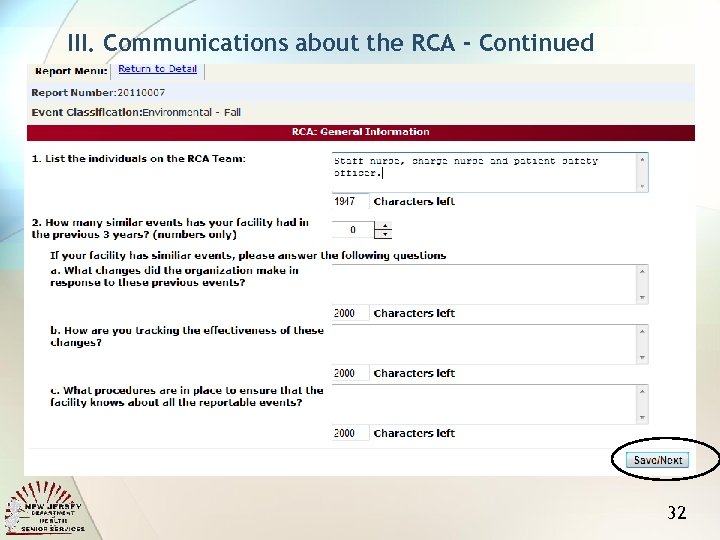 III. Communications about the RCA - Continued 32 