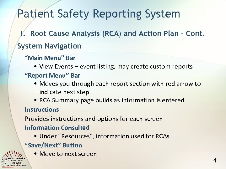 Patient Safety Reporting System I. Root Cause Analysis (RCA) and Action Plan – Cont.