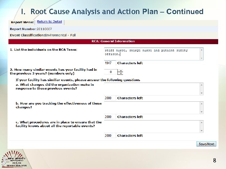 I. Root Cause Analysis and Action Plan – Continued 8 