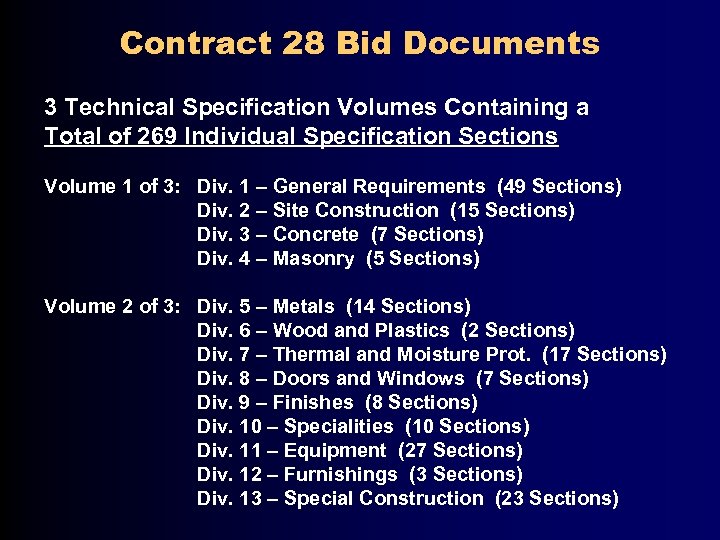 Contract 28 Bid Documents 3 Technical Specification Volumes Containing a Total of 269 Individual