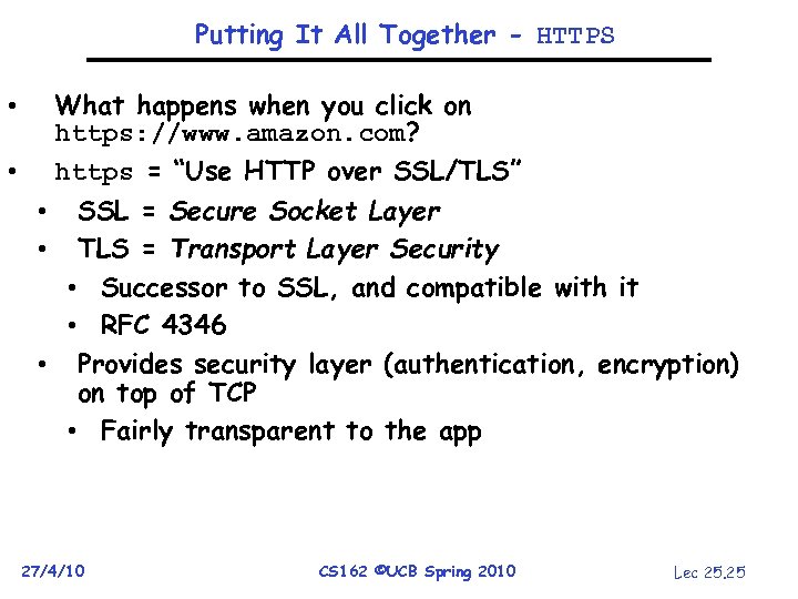 Putting It All Together - HTTPS What happens when you click on https: //www.