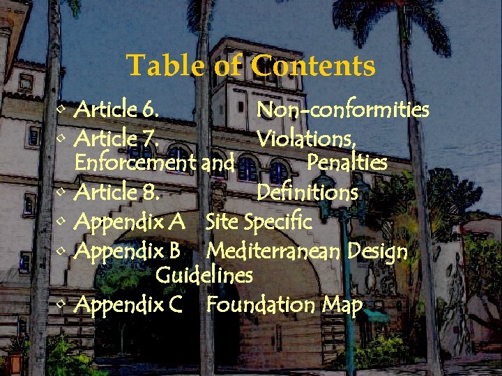 Table of Contents • Article 6. Non-conformities • Article 7. Violations, Enforcement and Penalties