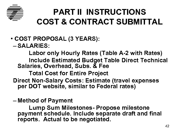 PART II INSTRUCTIONS COST & CONTRACT SUBMITTAL • COST PROPOSAL (3 YEARS): – SALARIES: