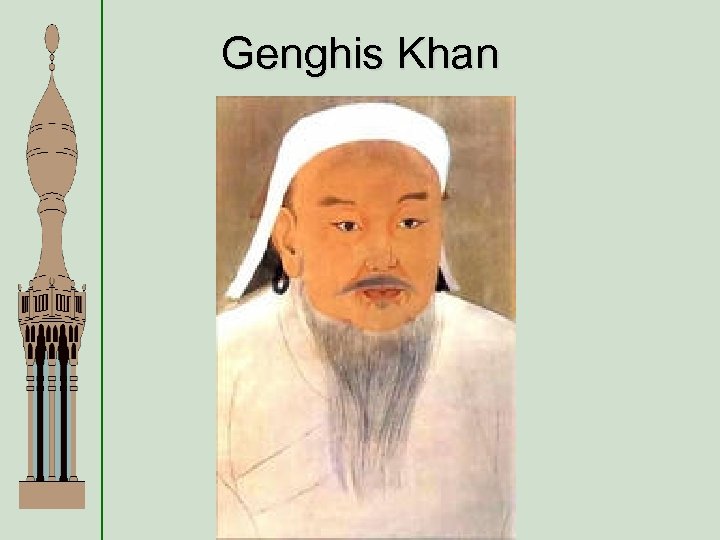 Genghis Khan 