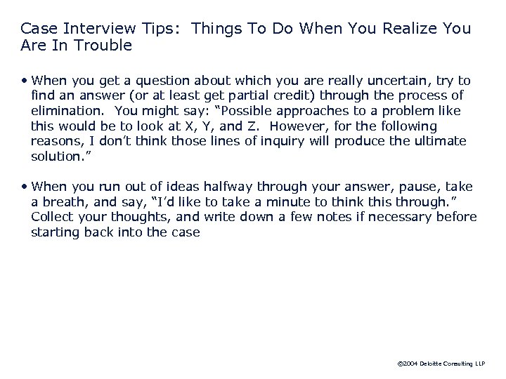 Case Interview Tips: Things To Do When You Realize You Are In Trouble •