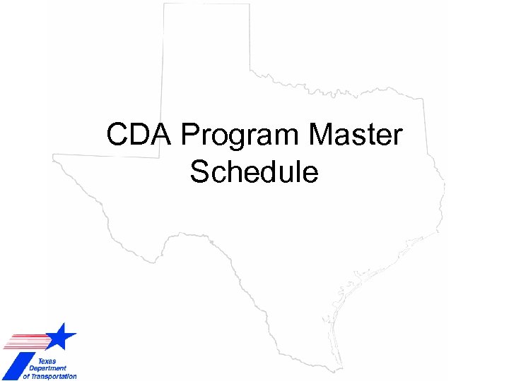 CDA Program Master Schedule 