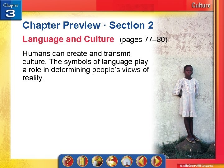 Chapter Preview · Section 2 Language and Culture (pages 77– 80) Humans can create