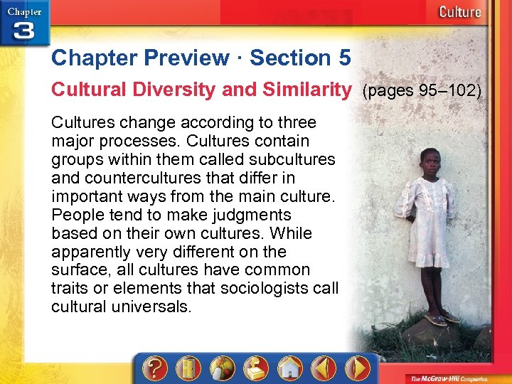 Chapter Preview · Section 5 Cultural Diversity and Similarity (pages 95– 102) Cultures change