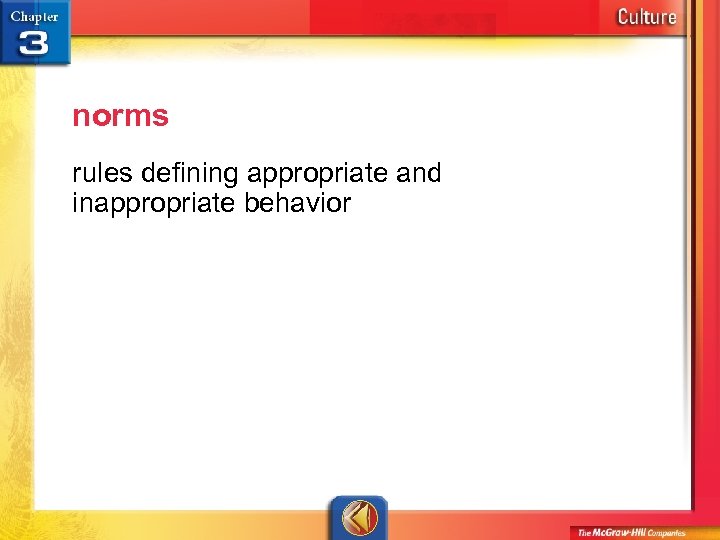 norms rules defining appropriate and inappropriate behavior 