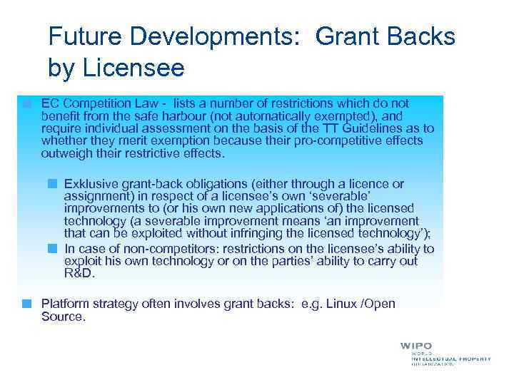 Future Developments: Grant Backs by Licensee EC Competition Law - lists a number of