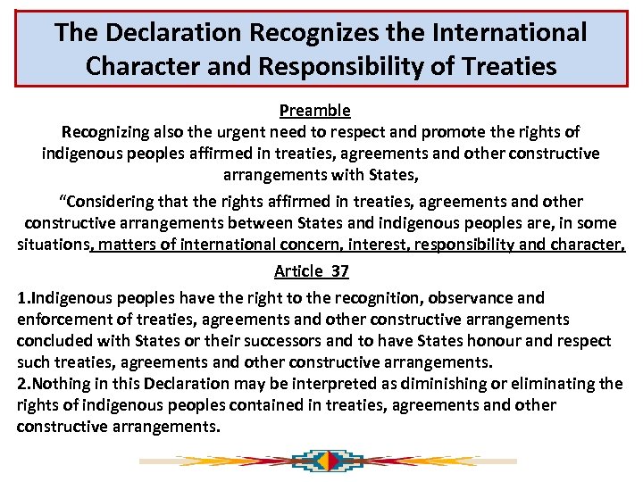 The Declaration Recognizes the International Character and Responsibility of Treaties Preamble Recognizing also the
