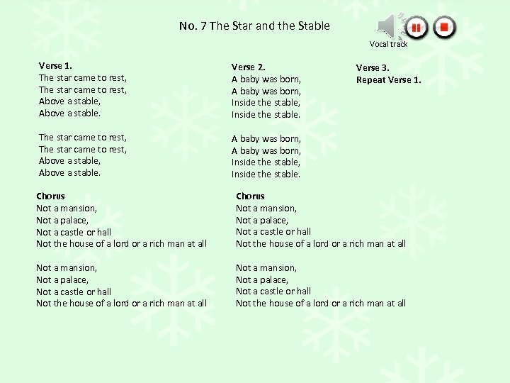 No. 7 The Star and the Stable Vocal track Verse 1. The star came