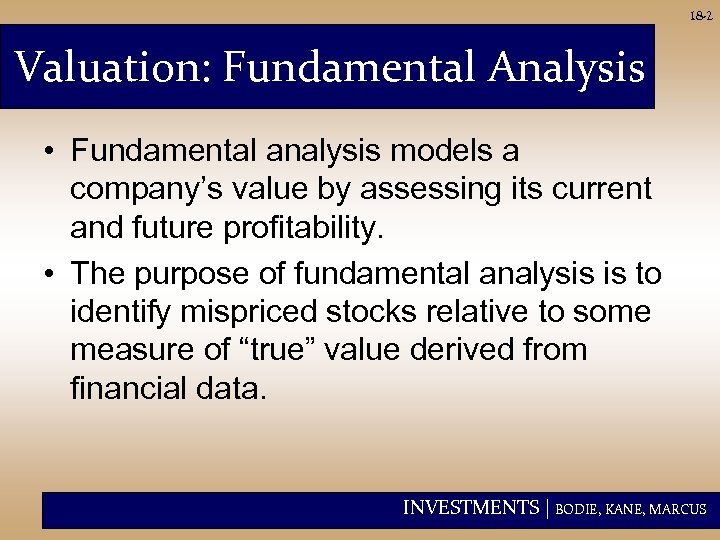 18 -1 CHAPTER 18 Equity Valuation Models INVESTMENTS