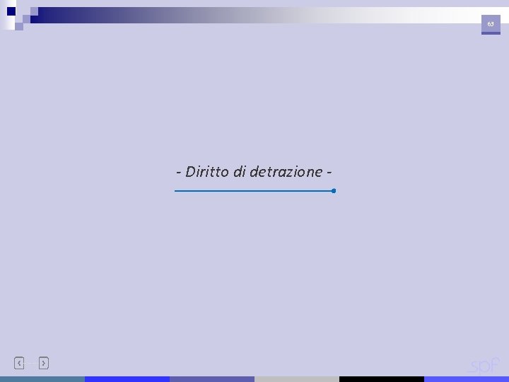 63 - Diritto di detrazione - 