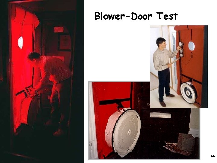 Blower-Door Test 44 