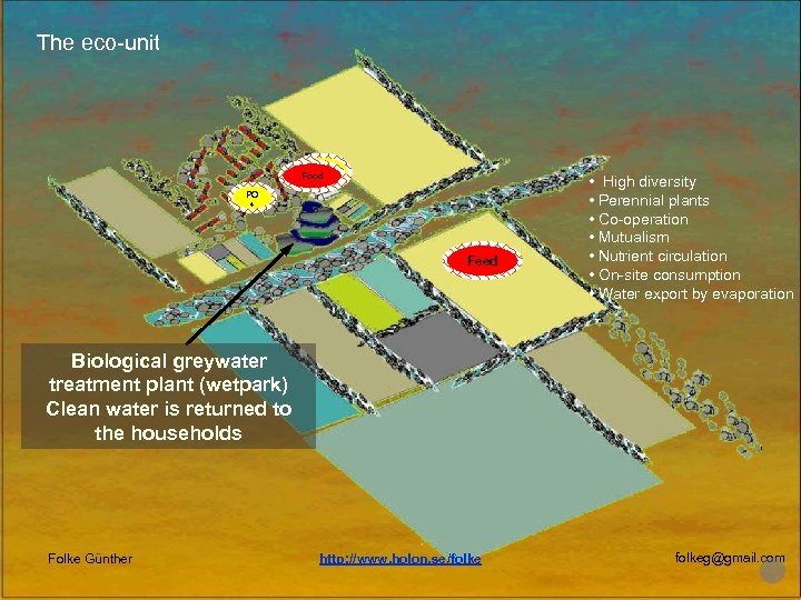 The eco-unit PO Food 4 PO 4 Feed • High diversity • Perennial plants