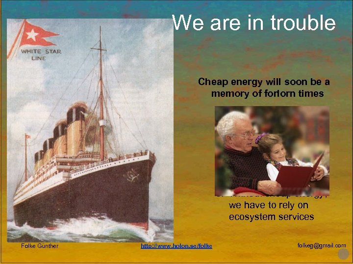 We are in trouble Cheap energy will soon be a memory of forlorn times